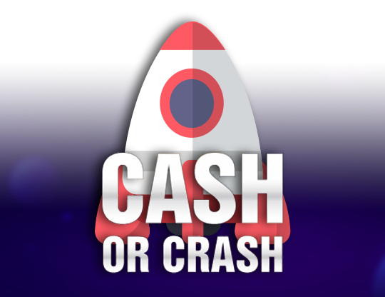 How to Play Cash or Crash