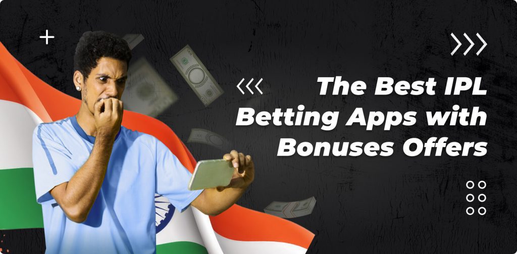 IPL Apps with Bonuses